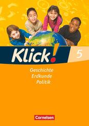 Klick! Geschichte, Erdkunde, Politik - Westliche Bundesl&auml;nder - Ausgabe ab 2007 - 5. Schuljahr