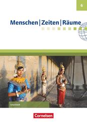 Menschen-Zeiten-R&auml;ume - Arbeitshefte zu allen Ausgaben (au&szlig;er Bayern und Baden-W&uuml;rttemberg) - Ausgabe ab 2017 - 6. Schuljahr