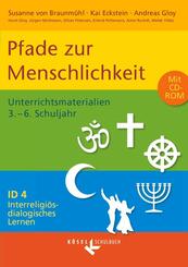 Interreligi&ouml;s-dialogisches Lernen: ID - Sekundarstufe I - Band 4: 3.-6. Schuljahr