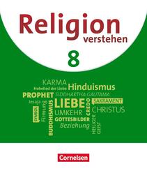 Religion verstehen - Unterrichtswerk f&uuml;r die katholische Religionslehre an Realschulen in Bayern - 8. Jahrgangsstufe