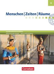 Menschen-Zeiten-R&auml;ume - Arbeitsbuch f&uuml;r Gesellschaftswissenschaften - Differenzierende Ausgabe GS Berlin und Brandenburg - Ausgabe ab 2016 - 6. Schuljahr
