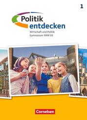 Politik entdecken - Gymnasium Nordrhein-Westfalen - Ausgabe ab 2019 - Band 1