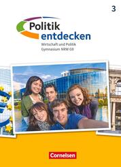 Politik entdecken - Gymnasium Nordrhein-Westfalen - Ausgabe ab 2019 - Band 3 - Bd.3