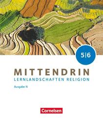 Mittendrin - Unterrichtswerk f&uuml;r katholische Religionslehre - Lernlandschaften Religion Gymnasium/Sekundarstufe I - Ausgabe N - Band 1: 5./6. Schuljahr.Bd.1