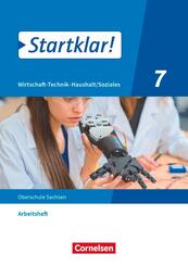 Startklar! - Wirtschaft-Technik-Haushalt/Soziales - Sachsen - Ausgabe 2020 - 7. Schuljahr
