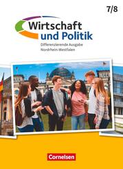 Wirtschaft und Politik - Differenzierende Ausgabe Nordrhein-Westfalen - Ausgabe ab 2021 - 7./8. Schuljahr