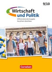 Wirtschaft und Politik - Differenzierende Ausgabe Nordrhein-Westfalen - Ausgabe ab 2021 - 9./10. Schuljahr
