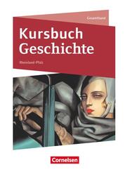 Kursbuch Geschichte - Rheinland-Pfalz - Ausgabe 2023 - Gesamtband