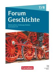 Forum Geschichte - Neue Ausgabe - Gymnasium Niedersachsen / Schleswig-Holstein - Ausgabe ab 2024 - 7./8. Schuljahr
