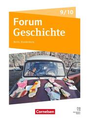 Forum Geschichte - Neue Ausgabe - Gymnasium Berlin/Brandenburg - Ausgabe ab 2025 - 9./10. Schuljahr