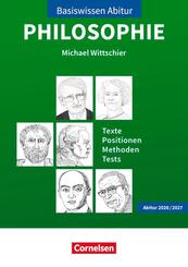Basiswissen Abitur Philosophie - Abitur 2026/2027