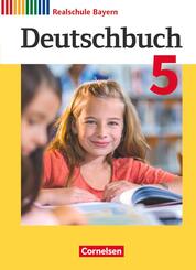 Deutschbuch - Sprach- und Lesebuch - Realschule Bayern 2017 - 5. Jahrgangsstufe