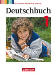Deutschbuch Gymnasium - Baden-W&uuml;rttemberg - Ausgabe 2016 - Band 1: 5. Schuljahr