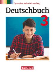 Deutschbuch Gymnasium - Baden-W&uuml;rttemberg - Ausgabe 2016 - Band 3: 7. Schuljahr