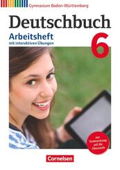 Deutschbuch Gymnasium - Baden-W&uuml;rttemberg - Ausgabe 2016 - Band 6: 10. Schuljahr