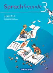 Sprachfreunde - Sprechen - Schreiben - Spielen - Ausgabe Nord 2010 (Berlin, Brandenburg, Mecklenburg-Vorpommern) - 3. Schuljahr