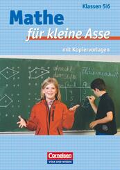 Mathe f&uuml;r kleine Asse - F&uuml;r leistungsstarke und begabte Kinder - 5./6. Schuljahr