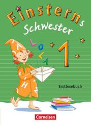 Einsterns Schwester - Erstlesen - Ausgabe 2015 - 1. Schuljahr