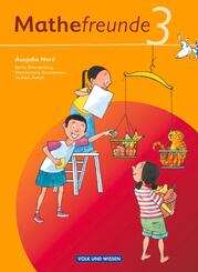 Mathefreunde - Ausgabe Nord 2010 (Berlin, Brandenburg, Mecklenburg-Vorpommern, Sachsen-Anhalt) - 3. Schuljahr