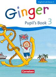 Ginger - Lehr- und Lernmaterial f&uuml;r den fr&uuml;h beginnenden Englischunterricht - Allgemeine Ausgabe - Neubearbeitung - 3. Schuljahr