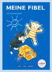 Meine Fibel - Ausgabe 2015 - 1. Schuljahr