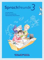 Sprachfreunde - Sprechen - Schreiben - Spielen - Ausgabe Nord (Berlin, Brandenburg, Mecklenburg-Vorpommern) - Neubearbeitung 2015 - 3. Schuljahr
