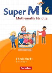 Super M - Mathematik f&uuml;r alle - Westliche Bundesl&auml;nder - Neubearbeitung - 4. Schuljahr