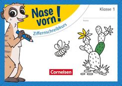 Nase vorn! - Mathematik - &Uuml;bungshefte - 1. Schuljahr