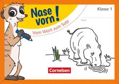 Nase vorn! - Erstlesen - &Uuml;bungshefte - 1. Schuljahr
