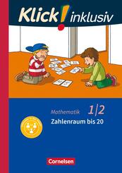 Klick! inklusiv - Mathematik, Grundschule / F&ouml;rderschule - Themenhefte f&uuml;r Lernende mit F&ouml;rderbedarf - 1./2. Schuljahr