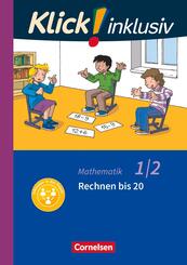 Klick! inklusiv - Mathematik, Grundschule / F&ouml;rderschule - Themenhefte f&uuml;r Lernende mit F&ouml;rderbedarf - 1./2. Schuljahr