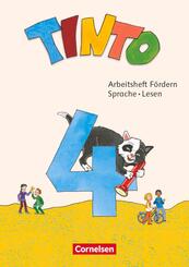 Tinto Sprachlesebuch 2-4 - Neubearbeitung 2019 - 4. Schuljahr Arbeitsheft F&ouml;rdern - Sprache und Lesen