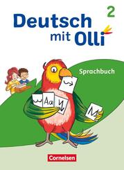 Deutsch mit Olli - Sprache 2-4 - Ausgabe 2021 - 2. Schuljahr Sprachbuch - Mit Lernentwicklungsheft