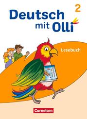 Deutsch mit Olli - Lesen 2-4 - Ausgabe 2021 - 2. Schuljahr Lesebuch - Mit Lesetagebuch