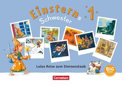 Einsterns Schwester - Erstlesen - Neubearbeitung 2021 - 1. Schuljahr.Bd.1