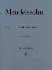 Felix Mendelssohn Bartholdy - Klavierwerke, Band III - Lieder ohne Worte