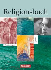 Religionsbuch - Unterrichtswerk f&uuml;r den evangelischen Religionsunterricht - Sekundarstufe I - Band 1