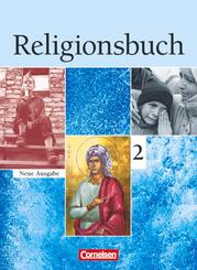 Religionsbuch - Unterrichtswerk f&uuml;r den evangelischen Religionsunterricht - Sekundarstufe I - Band 2
