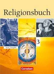Religionsbuch - Unterrichtswerk f&uuml;r den evangelischen Religionsunterricht - Sekundarstufe I - Band 3