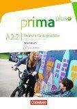 Prima plus - Deutsch f&uuml;r Jugendliche - Allgemeine Ausgabe - A2: Band 2