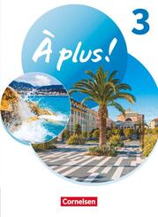 &Agrave; plus ! Neubearbeitung - Franz&ouml;sisch als 1. und 2. Fremdsprache - Ausgabe 2020 - Band 3