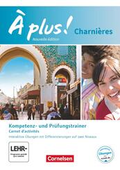 &Agrave; plus ! - Franz&ouml;sisch als 2. und 3. Fremdsprache - Ausgabe 2018 - Charni&egrave;res