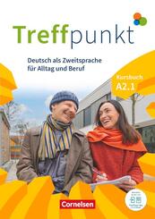 Treffpunkt - Deutsch f&uuml;r die Integration - Allgemeine Ausgabe - Deutsch als Zweitsprache f&uuml;r Alltag und Beruf - A2: Teilband 1