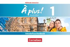 &Agrave; plus ! - Franz&ouml;sisch als 3. Fremdsprache - Ausgabe 2018 - Band 1