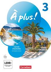 &Agrave; plus ! Neubearbeitung - Franz&ouml;sisch als 1. und 2. Fremdsprache - Ausgabe 2020 - Band 3