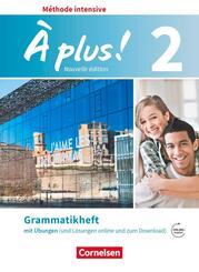 &Agrave; plus ! - Franz&ouml;sisch als 3. Fremdsprache - Ausgabe 2018 - Band 2