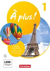&Agrave; plus ! Neubearbeitung - Franz&ouml;sisch als 1. und 2. Fremdsprache - Ausgabe 2020 - Band 1