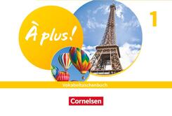 &Agrave; plus ! Neubearbeitung - Franz&ouml;sisch als 1. und 2. Fremdsprache - Ausgabe 2020 - Band 1