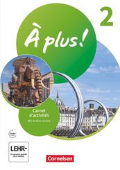 &Agrave; plus ! Neubearbeitung - Franz&ouml;sisch als 1. und 2. Fremdsprache - Ausgabe 2020 - Band 2.Bd.2