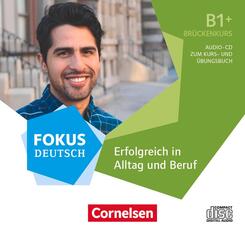 Fokus Deutsch - Allgemeine Ausgabe - B1+,Audio-CD